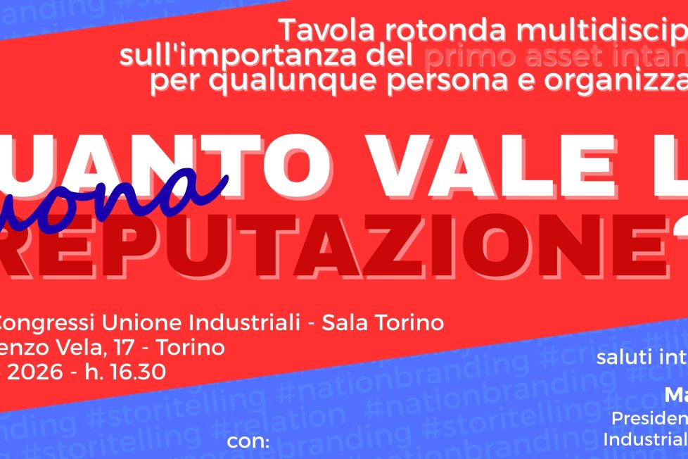 Reputazione “vista da vicino”: strategie, rischi e responsabilità al centro del confronto di Torino